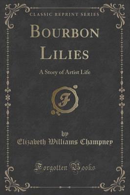 Bourbon Lilies