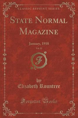 State Normal Magazine, Vol. 22