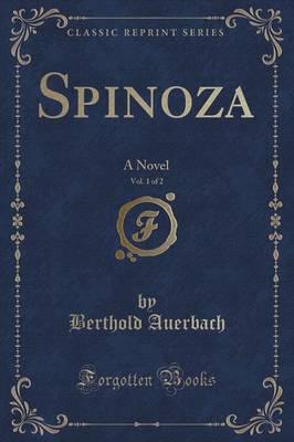 Spinoza, Vol. 1 of 2