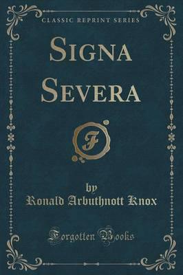Signa Severa (Classic Reprint)