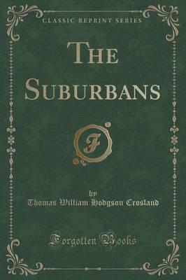 The Suburbans (Classic Reprint)