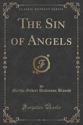 The Sin of Angels (Classic Reprint)