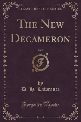 The New Decameron, Vol. 3 (Classic Reprint)