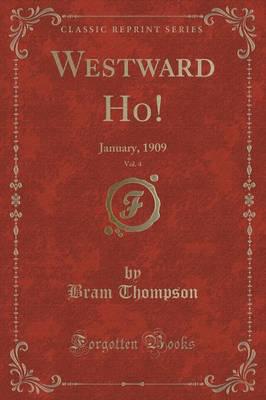 Westward Ho!, Vol. 4