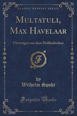 Multatuli, Max Havelaar