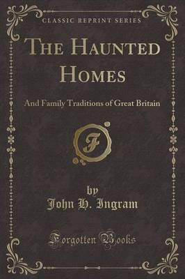 The Haunted Homes