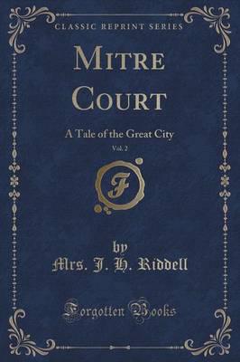 Mitre Court, Vol. 2 of 3