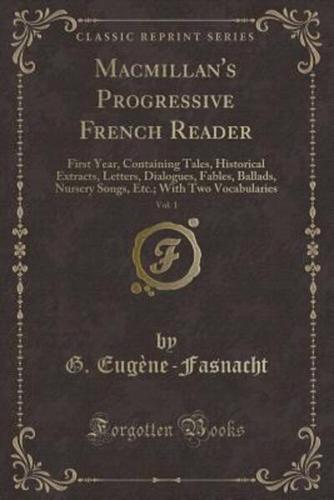 Macmillan's Progressive French Reader, Vol. 1