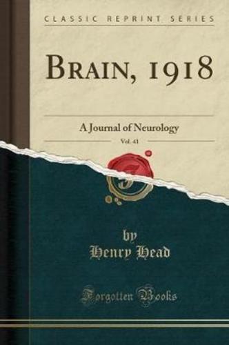 Brain, 1918, Vol. 41
