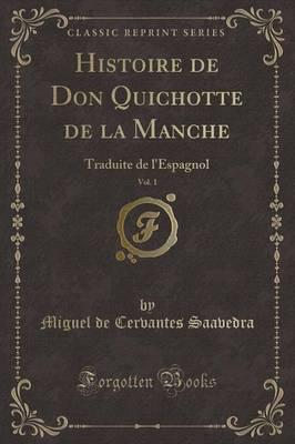 Histoire De Don Quichotte De La Manche, Vol. 1