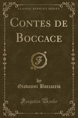 Contes De Boccace (Classic Reprint)