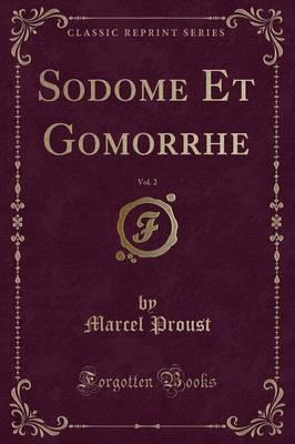 Sodome Et Gomorrhe, Vol. 2 (Classic Reprint)