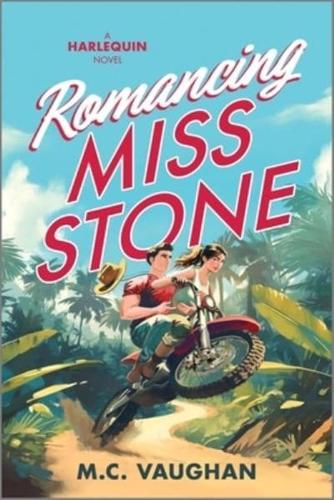 Romancing Miss Stone