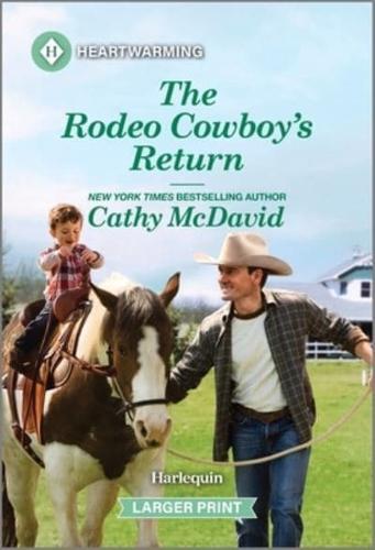 The Rodeo Cowboy's Return