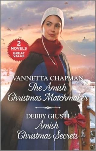 The Amish Christmas Matchmaker and Amish Christmas Secrets