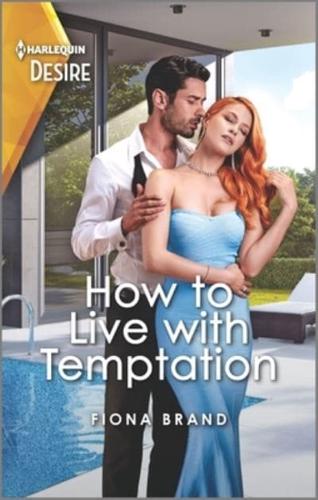 How to Live With Temptation