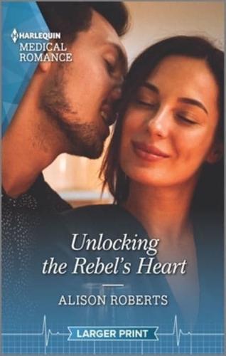 Unlocking the Rebel's Heart
