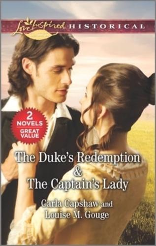 The Duke's Redemption & The Captain's Lady