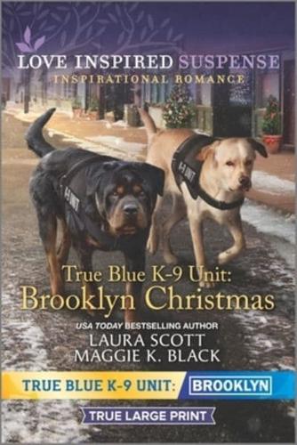 True Blue K-9 Unit: Brooklyn Christmas