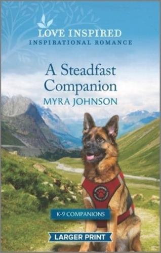 A Steadfast Companion