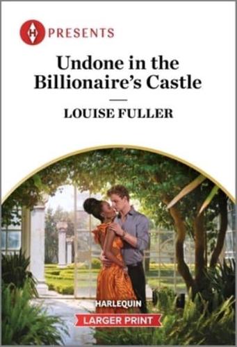 Undone in the Billionaire's Castle