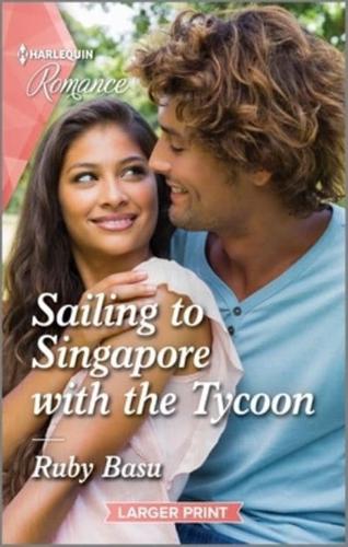 Sailing to Singapore With the Tycoon