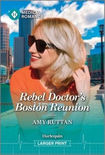 Rebel Doctor's Boston Reunion