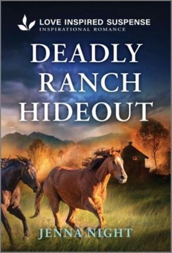 Deadly Ranch Hideout