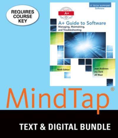 Bundle: A+ Guide to Software, 9th + Mindtap PC Repair, 1 Term (6 Months) Printed Access Card