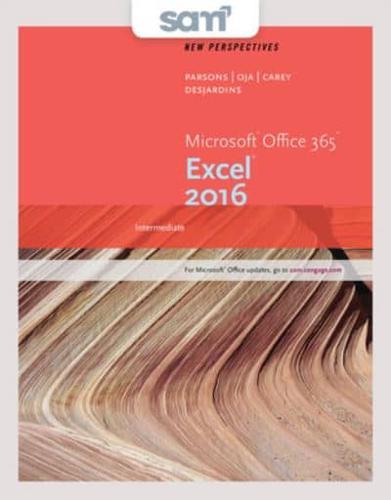 Bundle: New Perspectives Microsoft Office 365 & Excel 2016: Intermediate + Sam 365 & 2016 Assessments, Trainings, and Projects With 2 Mindtap Reader Printed Access Card