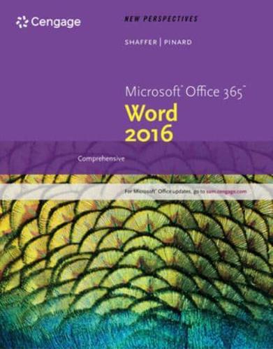 Bundle: New Perspectives Microsoft Office 365 & Word 2016: Comprehensive + Sam 365 & 2016 Assessments, Trainings, and Projects With 1 Mindtap Reader Multi-Term Printed Access Card