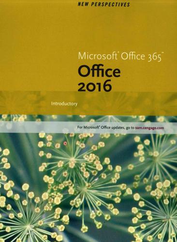 Bundle: New Perspectives Microsoft Office 365 & Office 2016: Introductory, Loose-Leaf Version + Mindtap Computing, 1 Term (6 Months) Printed Access Card