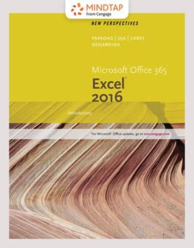 Perspectives Microsoft Office 365 & Excel 2016 + Mindtap Computing, 1 Term - 6 Months Access Card for Carey/Desjardins’ Perspectives Microsoft Office 365 & Excel 2016