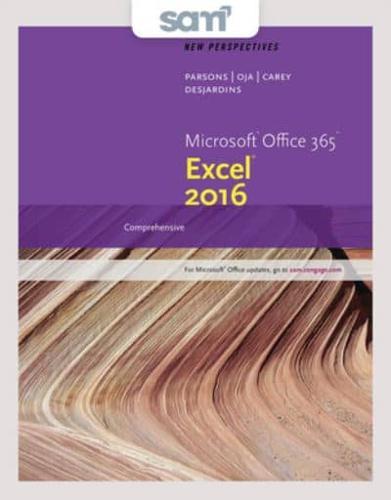 New Perspectives Microsoft Office 365 & Excel 2016 + Lms Integrated Sam 365 & 2016 Assessments, Trainings, and Projects With 2 Mindtap Reader
