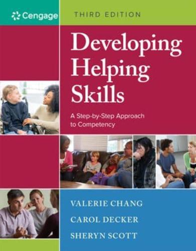 Bundle: Developing Helping Skills: A Step-By-Step Approach to Competency, 3rd + Mindtap Social Work, 1 Term (6 Months) Printed Access Card