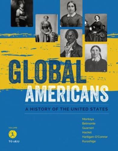 Bundle: Global Americans, Volume 1 + Mindtap History, 1 Term (6 Months) Printed Access Card