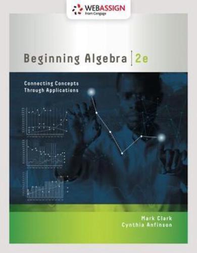 Webassign Printed Access Card for Clark/Anfinson's Beginning Algebra: Connecting Concepts Through Applications, 2Nd, Single-Term