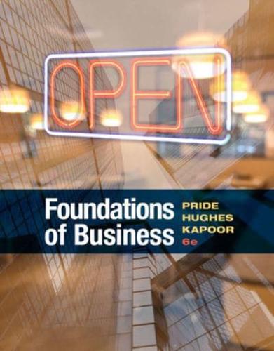 Bundle: Foundations of Business, 6th + Mindtap Introduction to Business, 1 Term (6 Months) Printed Access Card + Mikesbikes-Intro Simulation, 1 Term (6 Months) Printed Access Card
