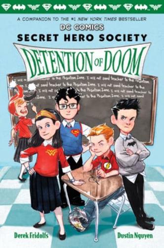 Detention of Doom (DC Comics: Secret Hero Society #3), 3