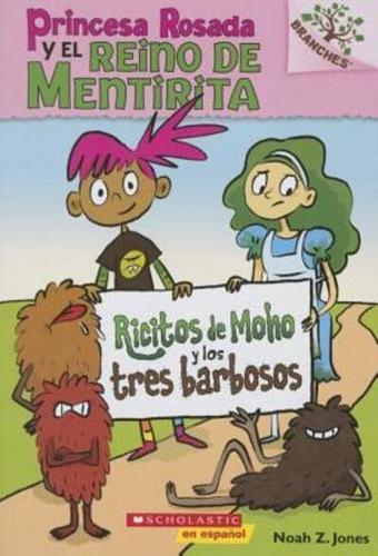 Princesa Rosada Y El Reino De Mentirita #1: Ricitos De Moho Y Los Tres Barbosos (Moldylocks and the Three Beards), Volume 1