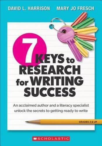 7 Keys to Research for Writing Success