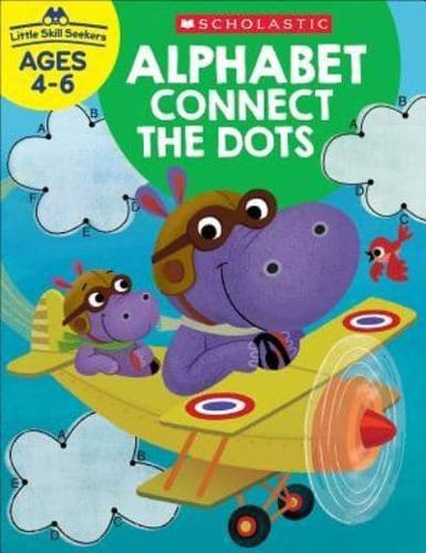Little Skill Seekers: Alphabet Connect the Dots Workbook