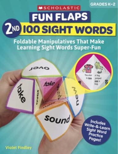 Fun Flaps: 2nd 100 Sight Words