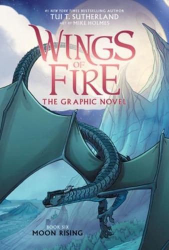 Wings of Fire Book Six Moon Rising