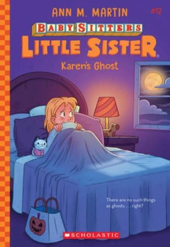 Karen's Ghost (Baby-Sitters Little Sister #12)