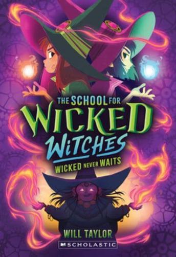 The School for Wicked Witches #2