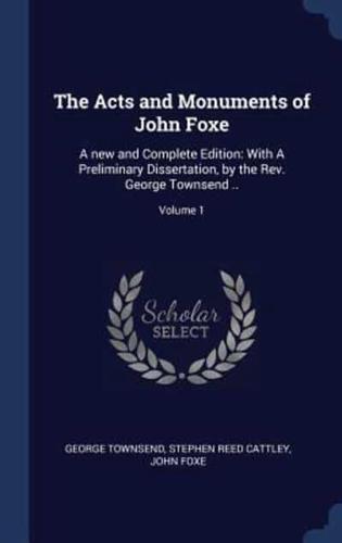 The Acts and Monuments of John Foxe