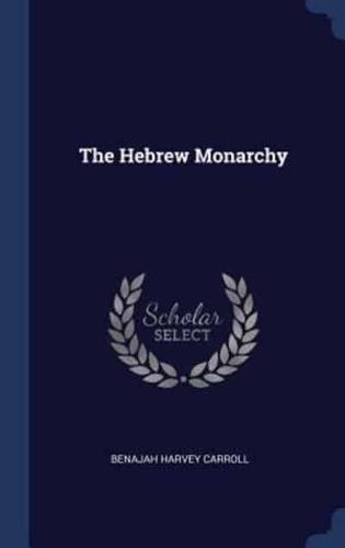 The Hebrew Monarchy