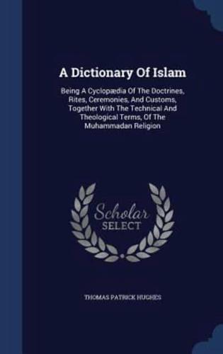 A Dictionary Of Islam
