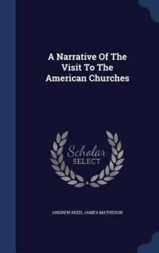 A Narrative Of The Visit To The American Churches